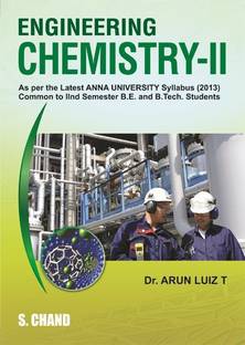Engineering Chemistry-II (Anna University)  - Common to IInd Semester B. E. and B. Tech. Students