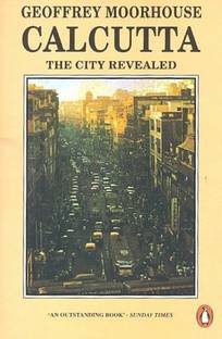 Calcutta  - The City Revealed