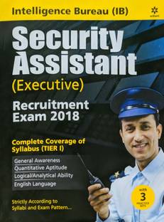 Intelligence Bureau Security Assistant (Executive) Recruitment Exam 2018