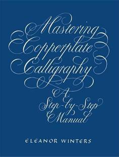Mastering Copperplate Calligraphy