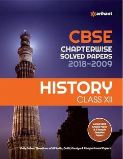 Cbse Chapterwise Solved Papers History Class 12th