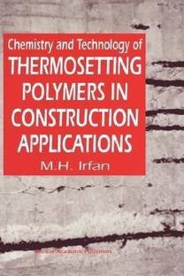 Chemistry and Technology of Thermosetting Polymers in Construction Applications
