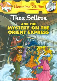 Thea Stilton and the Mystery on the Orient Express (Thea Stilton #13)
