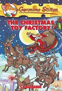 The Christmas Toy Factory (Geronimo Stilton #27)