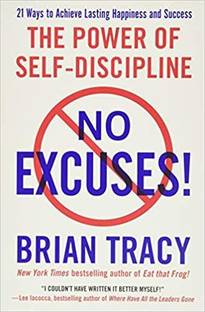 The Power Of Self-Discipline No Excuses