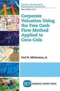 Corporate Valuation Using the Free Cash Flow Method Applied to Coca-Cola