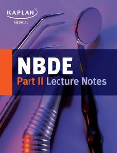 NBDE Part II Lecture Notes