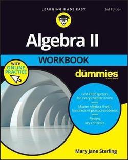 Algebra II Workbook For Dummies