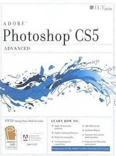 Photoshop CS5: Advanced ACA Edition + CertBlaster Student Manual Book/cd Package