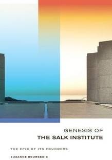Genesis of the Salk Institute