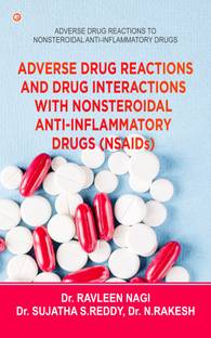 Adverse Drug Reactions and Drug Interactions with Nonsteroidal Anti-inflammatory Drugs (NSAIDs)