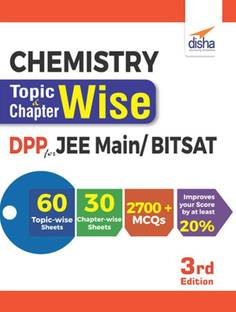 Chemistry Topic-wise & Chapter-wise Daily Practice Problem (DPP) Sheets for JEE Main/ BITSAT - 3rd Edition