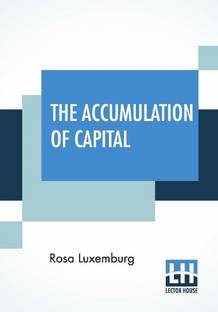 The Accumulation Of Capital