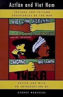 Aztlan and Viet Nam