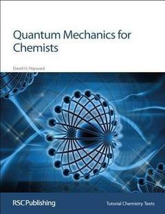 Quantum Mechanics for Chemists