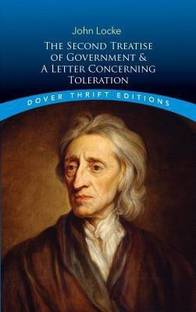 The Second Treatise of Government: and a Letter Concerning Toleration