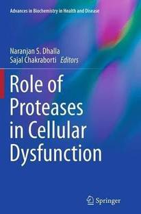 Role of Proteases in Cellular Dysfunction