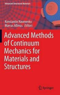 Advanced Methods of Continuum Mechanics for Materials and Structures