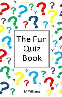 The Fun Quiz Book