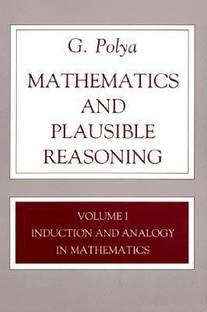 Mathematics and Plausible Reasoning, Volume 1