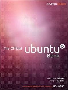 The Official Ubuntu Book 7 Rev ed Edition