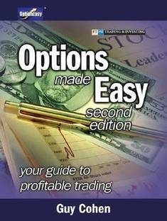 Options Made Easy  - Your Guide to Profitable Trading