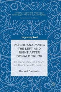 Psychoanalyzing the Left and Right after Donald Trump