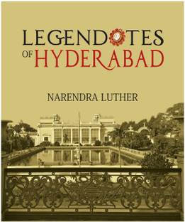 Legendotes Of Hyderabad