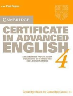 Cambridge Certificate in Advanced English 4 Student's book