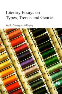 Literary Essays on Types, Trends and Genres
