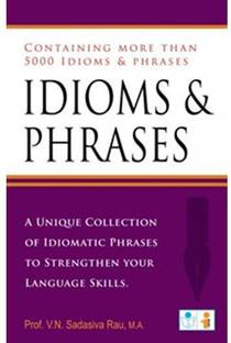 Idioms and Phrases