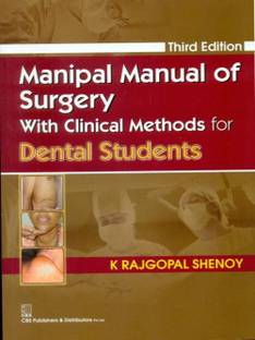 Manipal Manual of Surgery with Clinical Methods for Dental Students