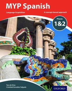 MYP Spanish Language Acquisition Phases 1 & 2  - A Concept - Based Approach, Language Acquisition
