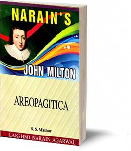 Narain's Areopagitica * (English):Milton [Paperback] S.S. MATHUR-Text, Detailed Summary, Important Explanations, Questions and Answers