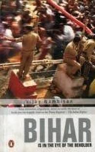 Bihar is in the Eye of the Beholder