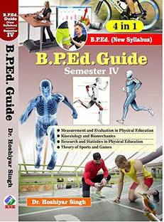 B.P.Ed. Guide Semester - IV, 4 in 1 (New Syllabus)
