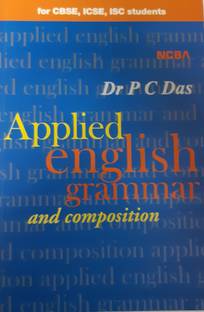 An Applied English Grammar and Composition (for CBSE, ICSE, ISC Students)
