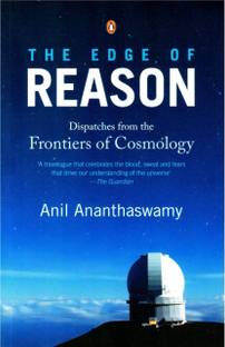 The Edge Of Reason  - Dispatches from the Frontiers of Cosmology