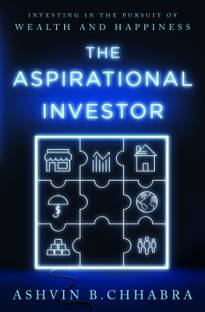 The Aspirational Investor  - Investing in the Pursuit of Wealth and Happiness