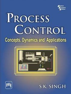 Process Control: Concepts, Dynamics and Applications