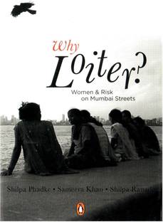 Why Loiter?