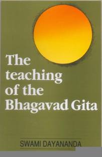 The Teaching of the Bhagavad Gita