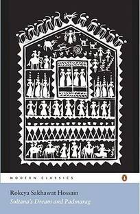 Sultana's Dream and Padramarag