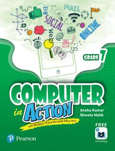 Computer in Action |Class 7| By Pearson