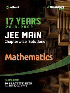 17 Years' Chapterwise Solutions Mathematics Jee Main 2019