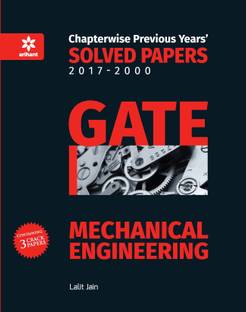 Mechanical Engineering Solved Papers GATE 2018  - Chapterwise Previous Years Solved Papers (2000 - 2017)