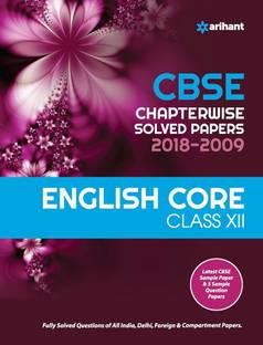 Cbse Chapterwise Solved Papers English Core Class 12th