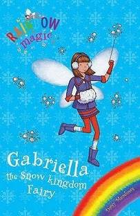 Rainbow Magic: Gabriella the Snow Kingdom Fairy