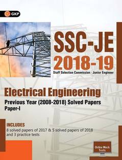 Ssc Je Paper I (Cpwd/CWC/Mes) Electrical Engineering  - Includes 8 Solved Papers of 2017 & 5 Solved Papers of 2018 and 3 Practice Tests