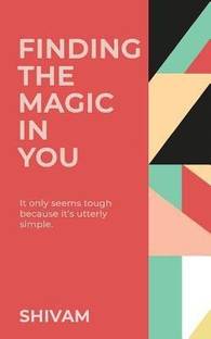 Finding the Magic in You